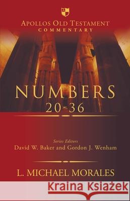 Numbers 20-36 L Michael Morales 9781789745559 Inter-Varsity Press - książka