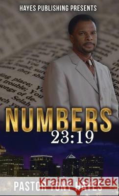 Numbers 23: 19 Tony L Hayes, Rachel Eggleston 9780578556086 Tony Hayes - książka