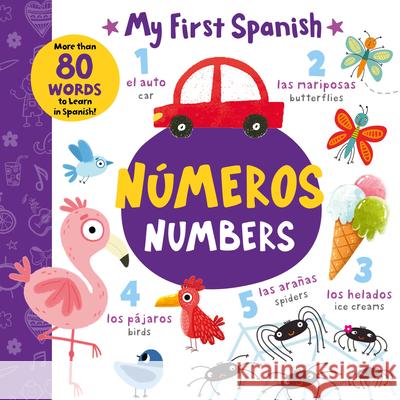 Numbers - Números: More Than 80 Words to Learn in Spanish! Clever Publishing 9781951100582 Clever Publishing - książka