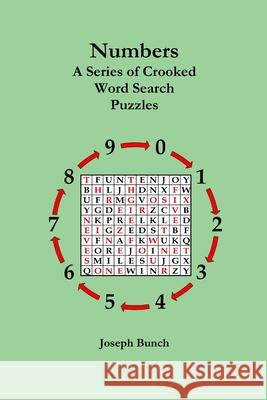 Numbers: A Series of Crooked Word Search Puzzles Joseph Bunch 9781365824395 Lulu.com - książka