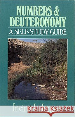 Numbers & Deuteronomy: A Self-Study Guide Irving L. Jensen 9780802444837 Moody Publishers - książka