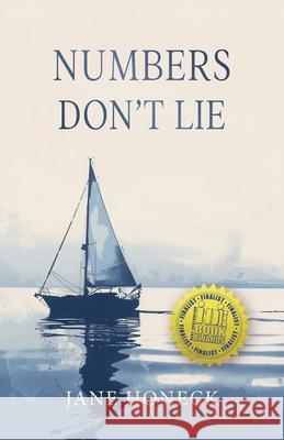 Numbers Don't Lie Jane Honeck 9780984502028 Reversing Falls Press - książka