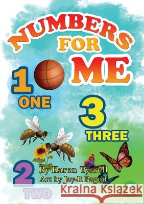 Numbers for ME Tyrell, Karen 9781925901368 Library for All - książka