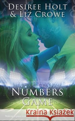 Numbers Game Desiree Holt Liz Crowe 9781509236442 Wild Rose Press - książka