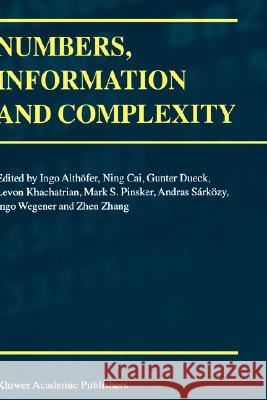 Numbers, Information and Complexity Ning Cai Gunter Dueck Ingo Althofer 9780792377658 Kluwer Academic Publishers - książka
