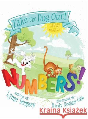 Numbers!: Take the Dog Out Lynne Dempsey Mandy Newham-Cobb  9780986146770 Lynne Dempsey - książka