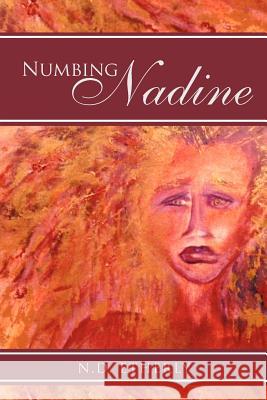 Numbing Nadine N. D. Etherly 9781479732852 Xlibris Corporation - książka