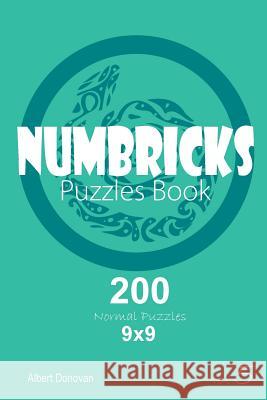 Numbricks - 200 Normal Puzzles 9x9 (Volume 5) Albert Donovan 9781982071578 Createspace Independent Publishing Platform - książka