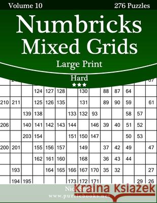 Numbricks Mixed Grids Large Print - Hard - Volume 10 - 276 Logic Puzzles Nick Snels 9781505663082 Createspace - książka