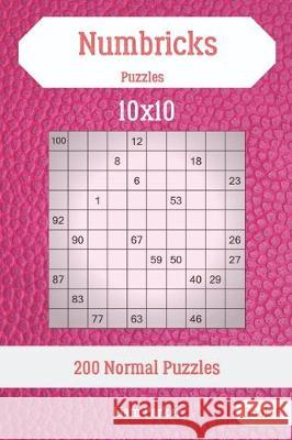 Numbricks Puzzles - 200 Normal Puzzles 10x10 Book 6 Liam Parker 9781708016173 Independently Published - książka