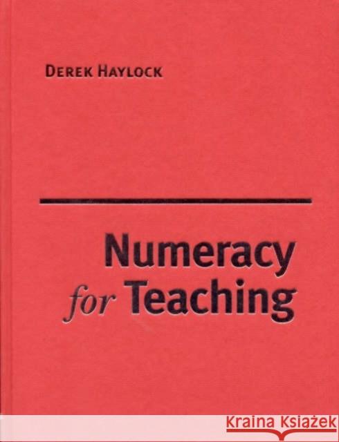 Numeracy for Teaching Derek W. Haylock 9780761974604 Paul Chapman Publishing - książka