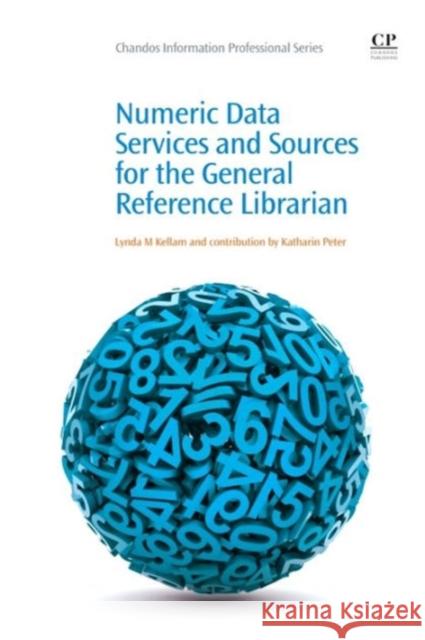 Numeric Data Services and Sources for the General Reference Librarian  9781843345800 Chandos Publishing (Oxford) Ltd - książka