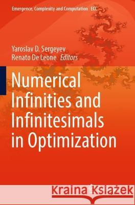 Numerical  Infinities and Infinitesimals in Optimization  9783030936440 Springer International Publishing - książka