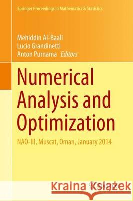 Numerical Analysis and Optimization: Nao-III, Muscat, Oman, January 2014 Al-Baali, Mehiddin 9783319176888 Springer - książka