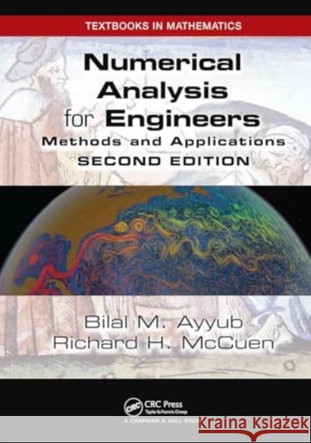 Numerical Analysis for Engineers: Methods and Applications, Second Edition Bilal Ayyub Richard H. McCuen 9781032920047 CRC Press - książka