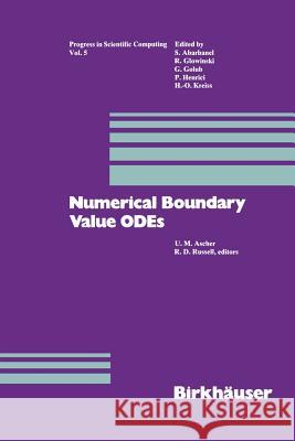 Numerical Boundary Value Odes: Proceedings of an International Workshop, Vancouver, Canada, July 10-13, 1984 Ascher 9781461295907 Birkhauser - książka