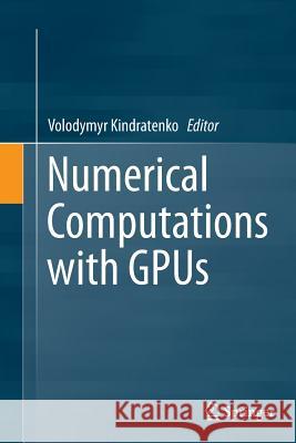 Numerical Computations with Gpus Kindratenko, Volodymyr 9783319379944 Springer - książka