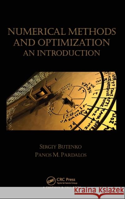 Numerical Methods and Optimization: An Introduction Butenko, Sergiy 9781466577770 CRC Press - książka