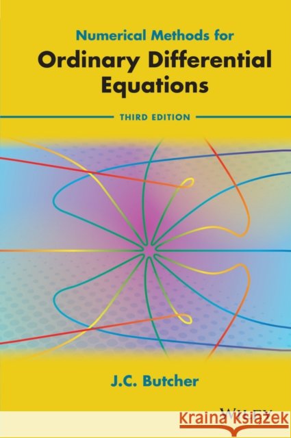 Numerical Methods for Ordinary DifferentialEquations 3e Butcher, J. C. 9781119121503 John Wiley & Sons - książka