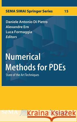 Numerical Methods for Pdes: State of the Art Techniques Di Pietro, Daniele Antonio 9783319946757 Springer - książka