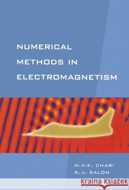 Numerical Methods in Electromagnetism Sheppard J. Salon M. V. K. Chari M. V. K. Chari 9780126157604 Academic Press - książka