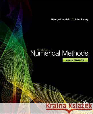 Numerical Methods Using MATLAB Lindfield, George 9780123869425 Academic Press - książka