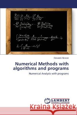 Numerical Methods with algorithms and programs Alcocer Giovanni 9783659799525 LAP Lambert Academic Publishing - książka