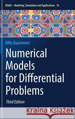 Numerical Models for Differential Problems Alfio Quarteroni 9783319493152 Springer - książka