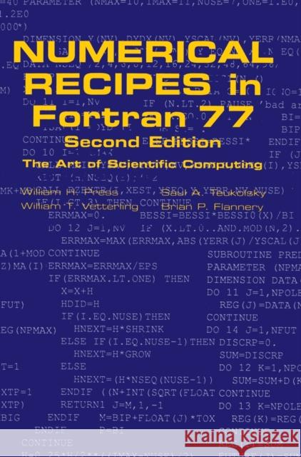 Numerical Recipes in FORTRAN 77: Volume 1, Volume 1 of FORTRAN Numerical Recipes: The Art of Scientific Computing Press, William H. 9780521430647 Cambridge University Press - książka