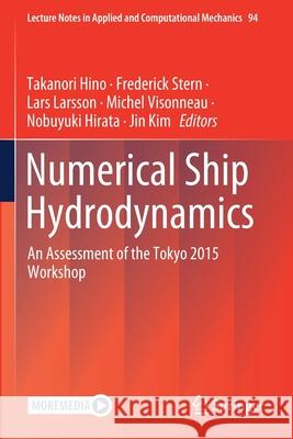 Numerical Ship Hydrodynamics: An Assessment of the Tokyo 2015 Workshop Takanori Hino Frederick Stern Lars Larsson 9783030475741 Springer - książka