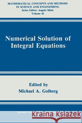 Numerical Solution of Integral Equations Michael A. Golberg 9781489925954 Springer - książka