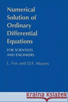 Numerical Solution of Ordinary Differential Equations L. Fox 9789401079075 Springer - książka