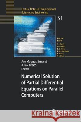 Numerical Solution of Partial Differential Equations on Parallel Computers Are Magnus Bruaset, Aslak Tveito 9783540290766 Springer-Verlag Berlin and Heidelberg GmbH &  - książka