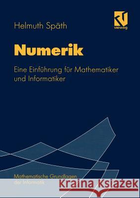 Numerik: Eine Einführung Für Mathematiker Und Informatiker Oberschelp, Walter 9783528053895 Vieweg+teubner Verlag - książka