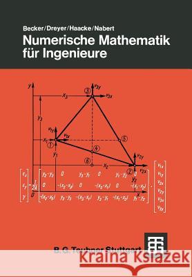 Numerische Mathematik Für Ingenieure Becker, Jürgen 9783519129509 Vieweg+teubner Verlag - książka