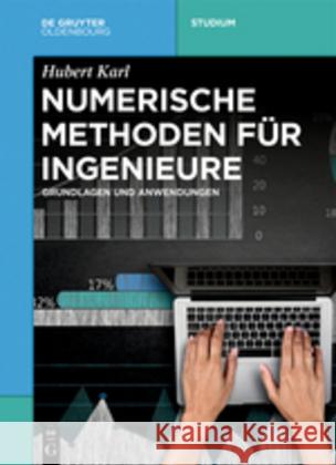 Numerische Methoden Für Ingenieure: Grundlagen Und Anwendungen Karl, Hubert 9783110564334 De Gruyter (JL) - książka