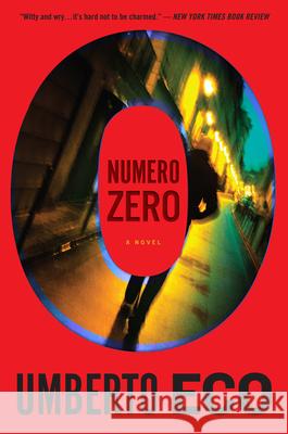 Numero Zero Umberto Eco Richard Dixon 9780544811836 Mariner Books - książka