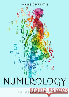 Numerology: Your Plain & Simple Guide to Numbers, Names, and Destiny Anne Christie 9781642970708 Hampton Roads Publishing Company - książka