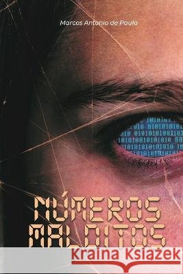 Números Malditos de Paula, Marcos Antonio 9786500077490 Camara Brasileira Do Livro - książka