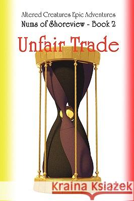 Nums of Shoreview: Unfair Trade Anthony G. Wedgeworth 9780615260075 Anthony G. Wedgeworth - książka