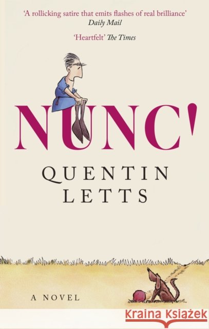 NUNC! Quentin Letts 9781408722855 Little, Brown Book Group - książka