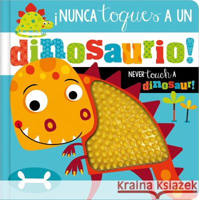 ¡Nunca Toques a Un Dinosaurio! / Never Touch a Dinosaur! Greening, Rosie 9781803375366 Make Believe Ideas - książka