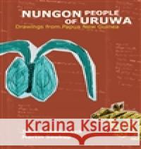 Nungon People of Uruwa Martin Soukup 9788074650512 Pavel Mervart - książka