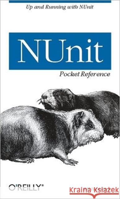 NUnit Pocket Reference Bill Hamilton 9780596007393 O'Reilly Media - książka