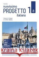 Nuovissimo Progetto Italiano 1A podr. + online T. Marin, S. Magnelli 9788365283665 EDILINGUA - książka