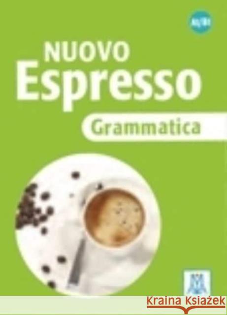 Nuovo Espresso: Grammatica A1-B1 Umberto Eco   9788861823778 Alma Edizioni - książka