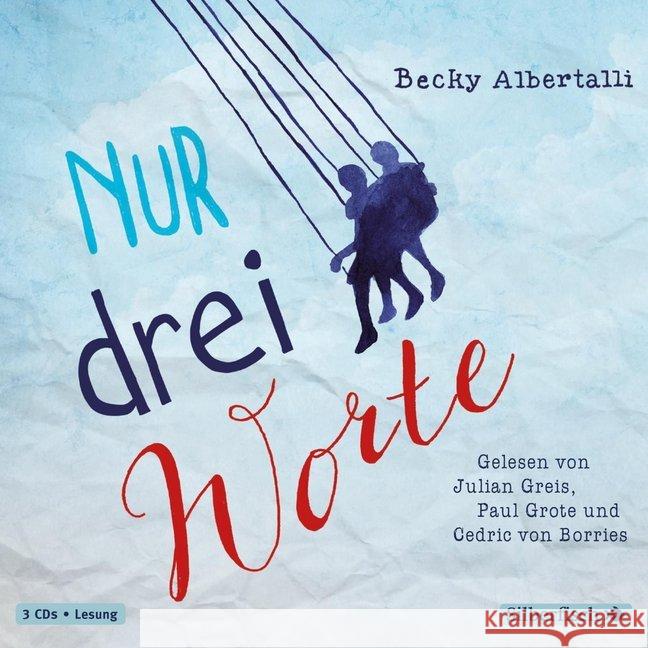 Nur drei Worte, 3 Audio-CDs : Gekürzte Lesung Albertalli, Becky 9783867425636 Silberfisch - książka
