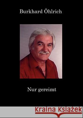 Nur gereimt Burkhard Hlrich 9783839179758 Books on Demand - książka