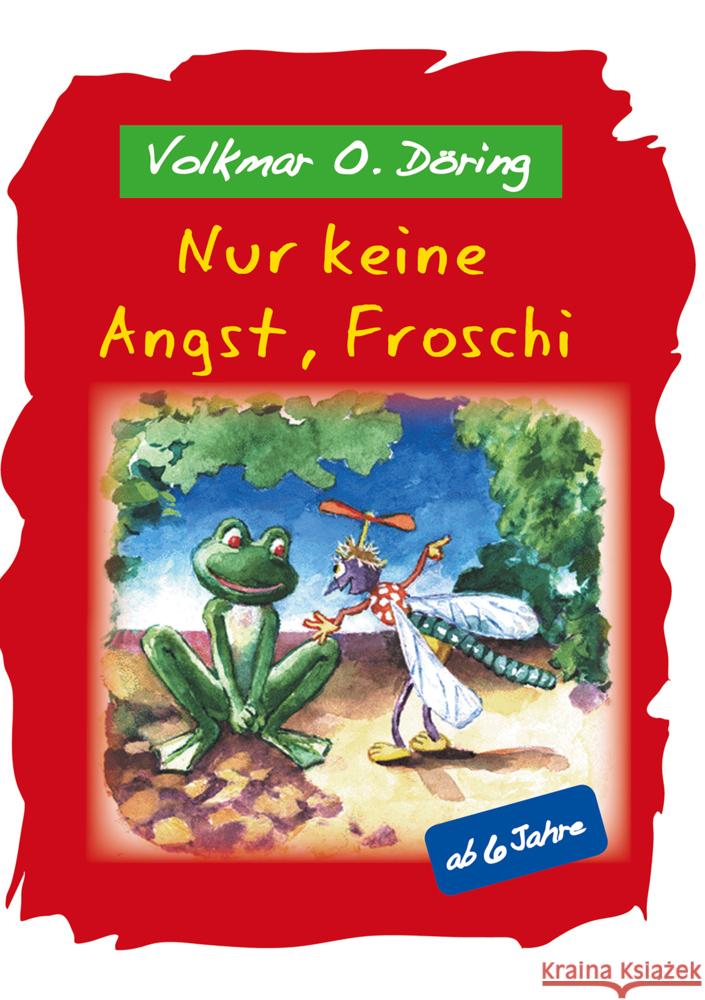 Nur keine Angst, Froschi Döring, Volkmar 9783956319327 Shaker Media - książka