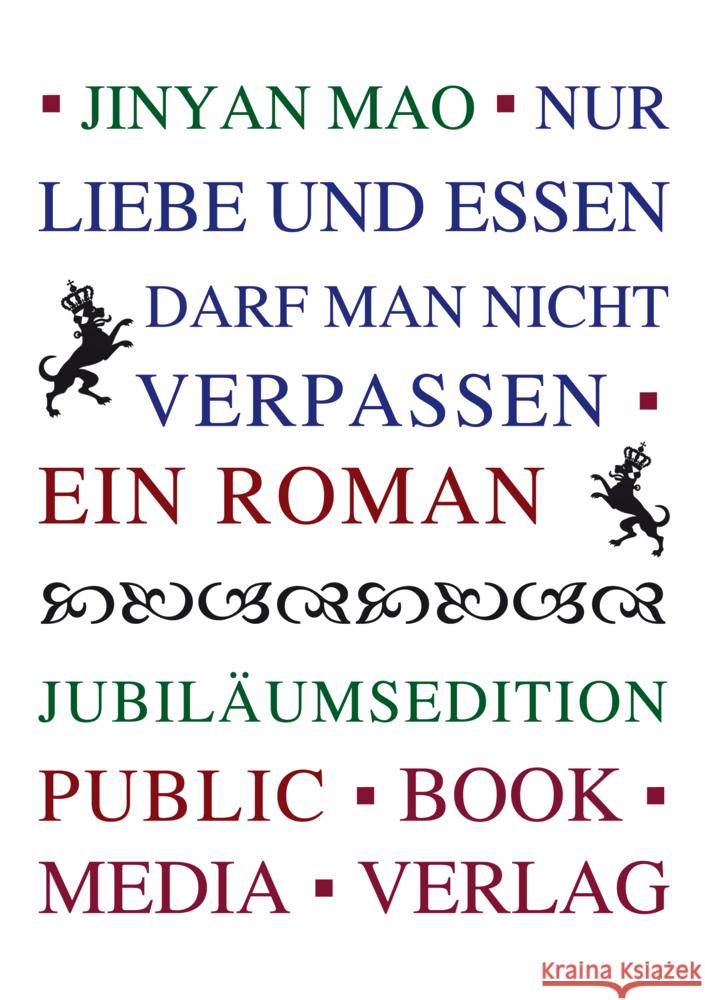 Nur Liebe und Essen darf man nicht verpassen Mao, Jinyan 9783837227468 Frankfurter Literaturverlag - książka